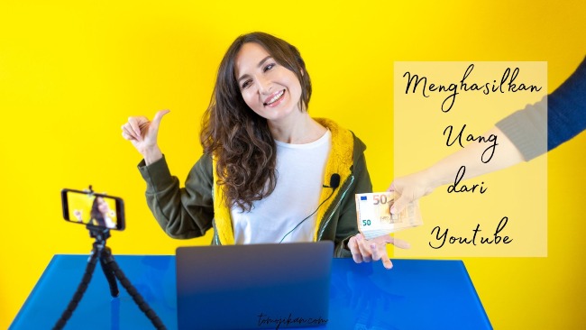 cepat menghasilkan uang dari youtube