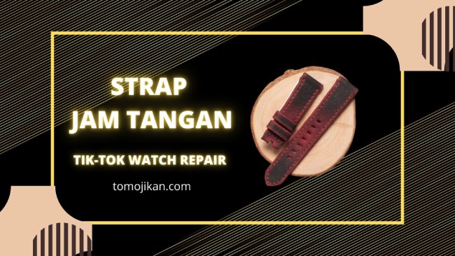 strap jam tangan TIK-TOK Watch Repair