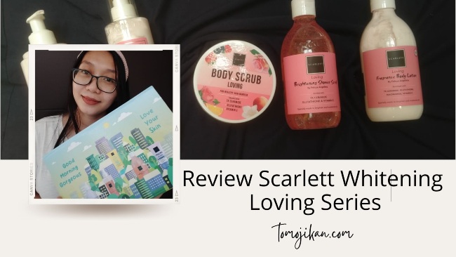 review scarlett whitening loving series