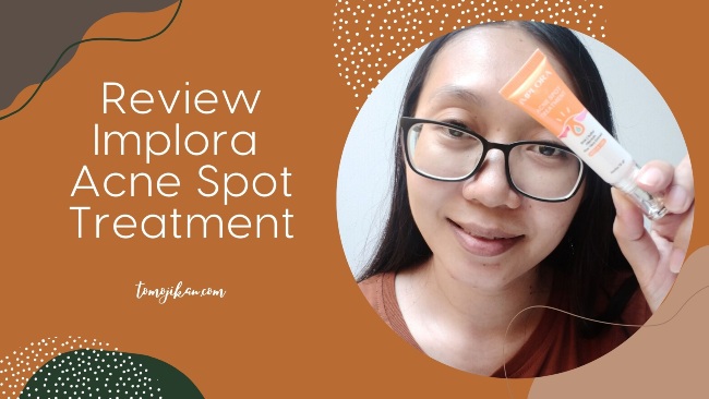 Review Implora Acne Spot Gel