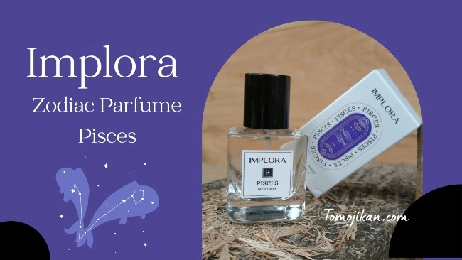 implora zodiac perfume pisces untuk women